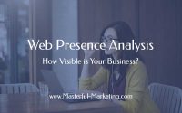 Web Presence Analysis: How Visible is Your Business?