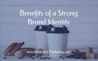 Benefits of a Strong Brand Identity