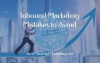 Inbound Marketing Mistakes to Avoid