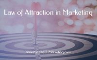 Law of Attraction in Marketing